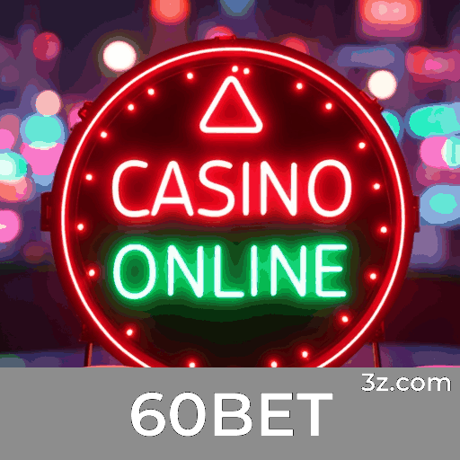 60BET: Sua Plataforma de Apostas Segura e Eficiente